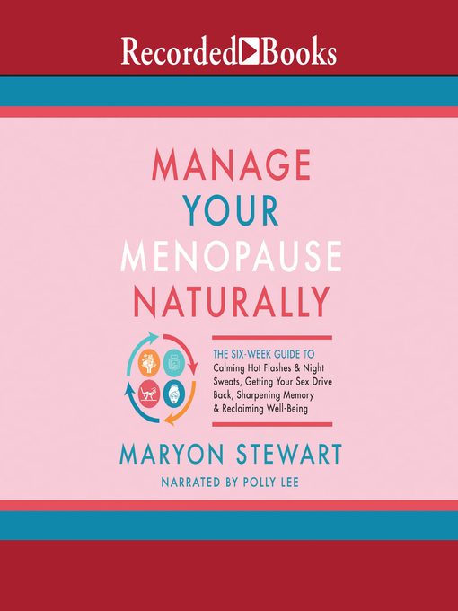 Title details for Manage Your Menopause Naturally by Maryon Stewart - Available
